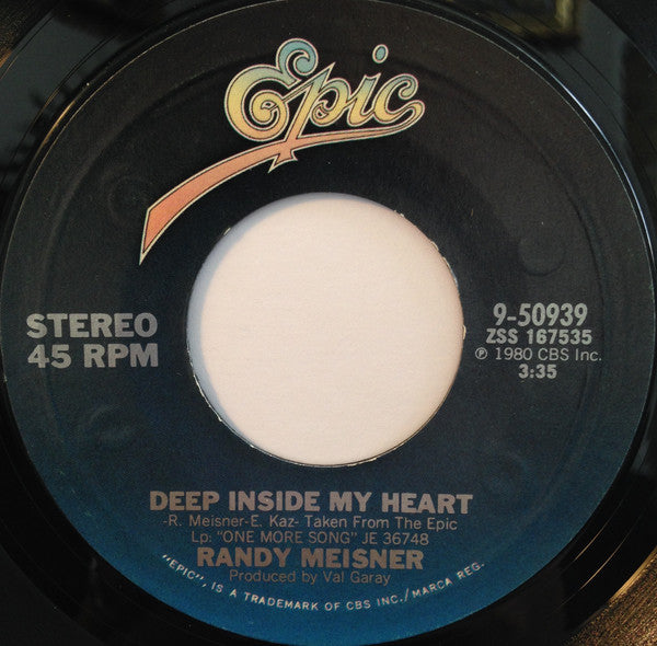 Randy Meisner : Deep Inside My Heart (7", Single, Styrene, San)