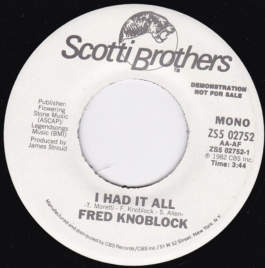 Fred Knoblock : I Had It All (7", Promo)