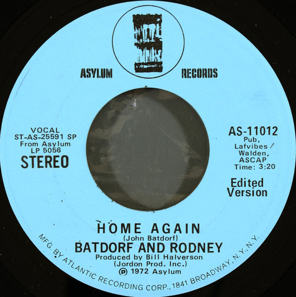 Batdorf And Rodney* : Home Again (7", Mono, Promo, SP )