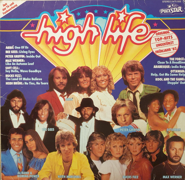 Various : High Life (Original Top Hits Ungekürzt Frühjahr '82) (LP, Comp)