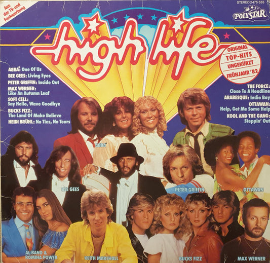 Various : High Life (Original Top Hits Ungekürzt Frühjahr '82) (LP, Comp)