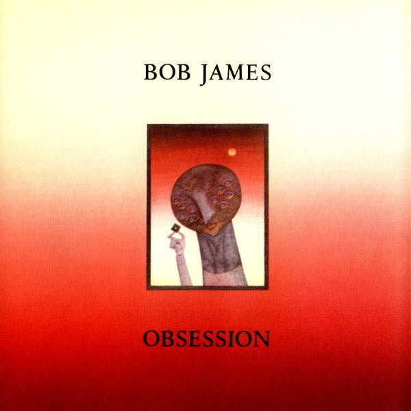 Bob James : Obsession (CD, Album, RE)