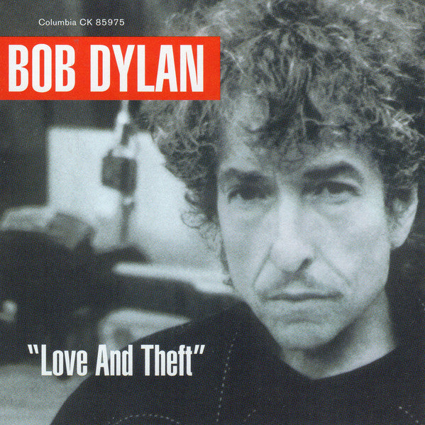 Bob Dylan : "Love And Theft" (CD, Album)