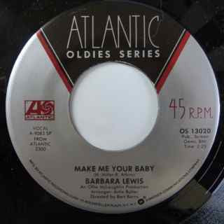 Barbara Lewis : Baby, I'm Yours / Make Me Your Baby (7", Single)