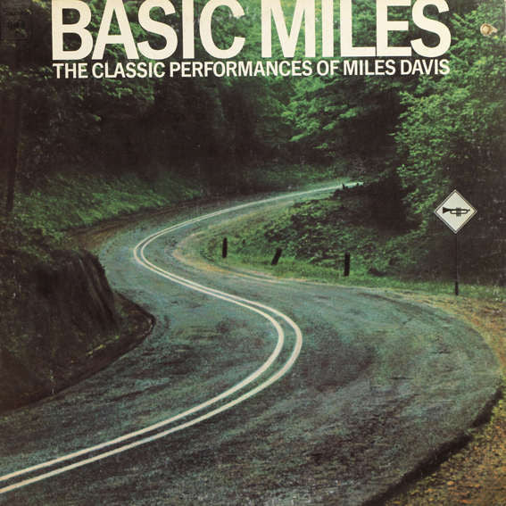 Miles Davis : Basic Miles - The Classic Performances Of Miles Davis (LP, Comp, RE)