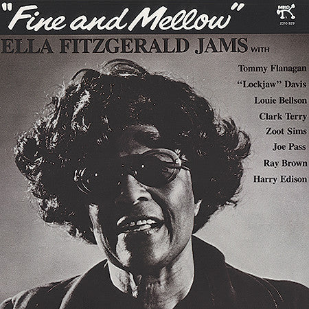 Ella Fitzgerald Jams With Tommy Flanagan, "Lockjaw" Davis*, Louie Bellson*, Clark Terry, Zoot Sims, Joe Pass, Ray Brown, Harry Edison : Fine And Mellow (2x12", Album, Ltd, Num, RE, RM, 180)
