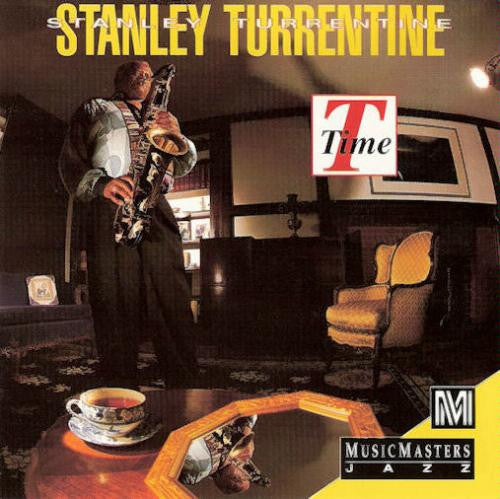Stanley Turrentine : T Time (CD, Album, Club)