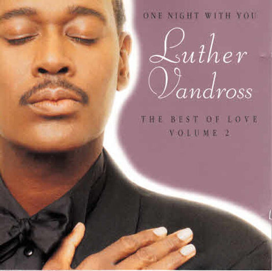 Luther Vandross : One Night With You - The Best Of Love Volume 2 (CD, Comp)