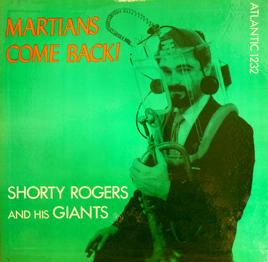 Shorty Rogers And His Giants : Martians Come Back (LP, Album, Mono)