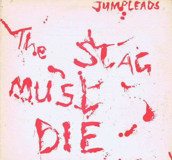 Jumpleads : The Stag Must Die (LP, Album)