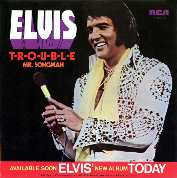Elvis* : T-R-O-U-B-L-E / Mr. Songman (7", Single, Ind)