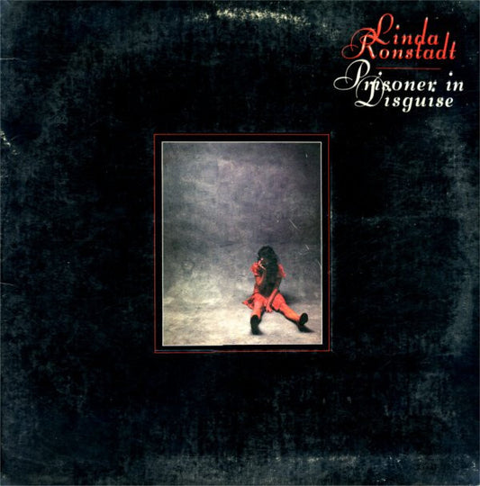 Linda Ronstadt : Prisoner In Disguise (LP, Album, CSM)