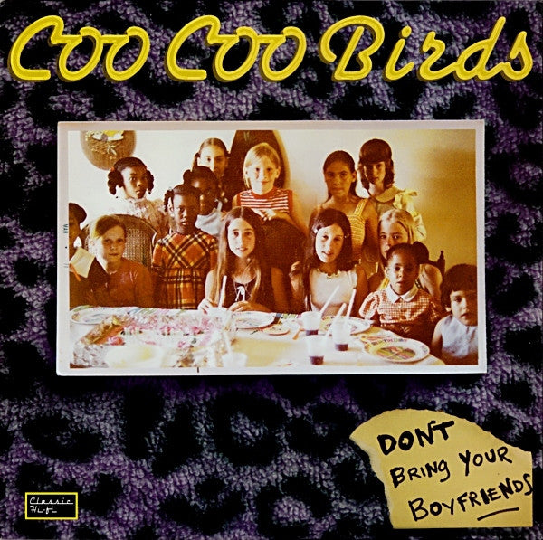Coo Coo Birds : Don't Bring Your Boyfriends (LP, Album, Ltd, Pur)