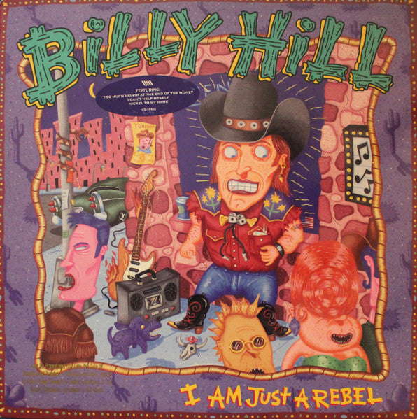 Billy Hill (2) : I Am Just A Rebel (LP, Album)