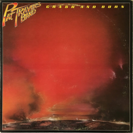 Pat Travers Band : Crash And Burn (LP, Album, 72 )