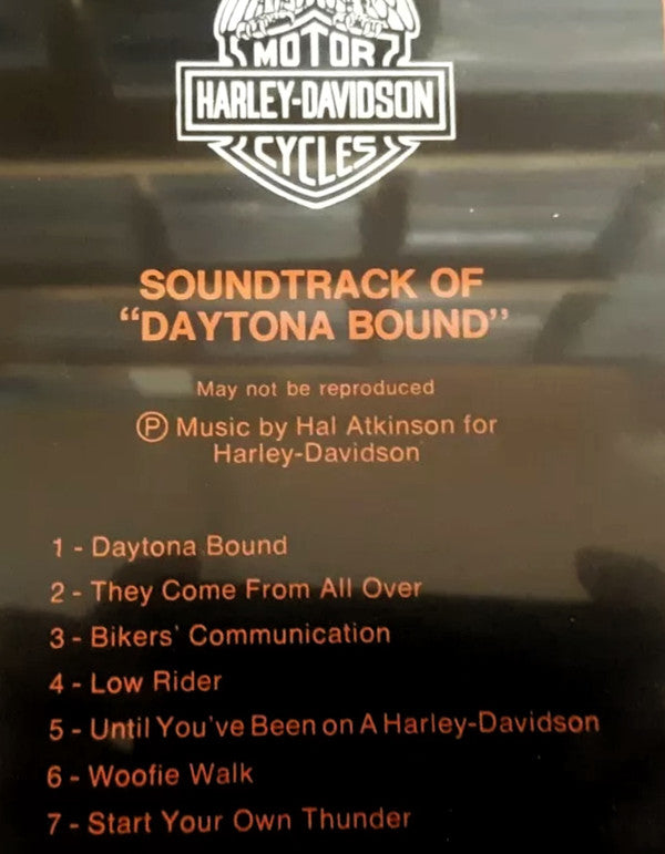 Hal Atkinson : Harley-Davidson Presents Soundtrack Of "Daytona Bound" (LP)