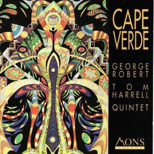 George Robert-Tom Harrell Quintet : Cape Verde (CD, Album)