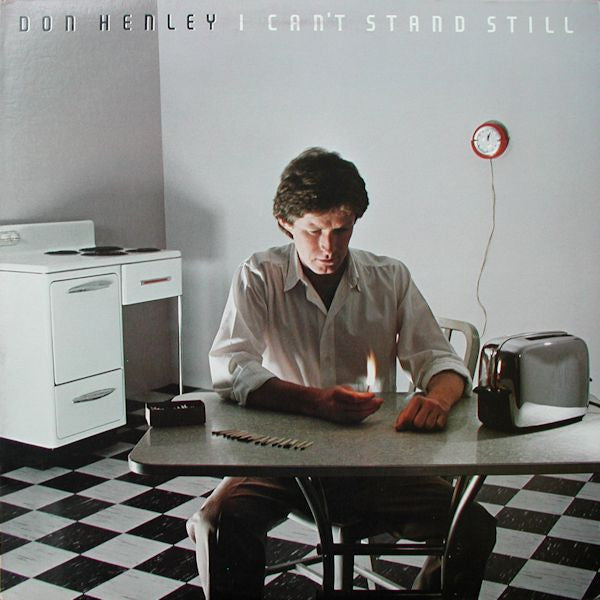 Don Henley : I Can't Stand Still (LP, Album, Club, Col)