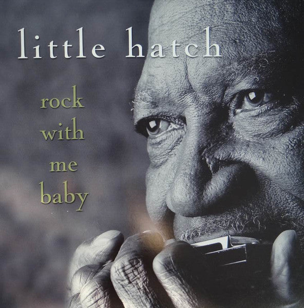 Little Hatch : Rock With Me Baby (2x12", Album, 180)