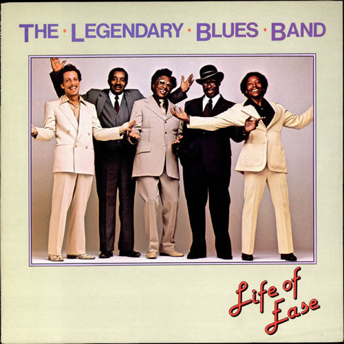 The Legendary Blues Band* : Life Of Ease (LP, Album)