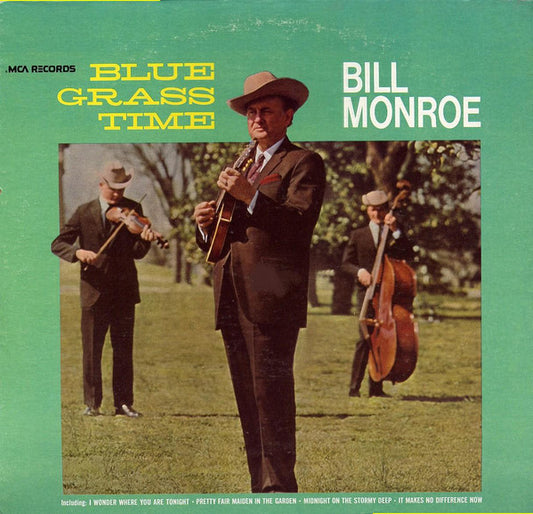 Bill Monroe : Blue Grass Time (LP, Album, RE)