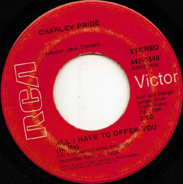 Charley Pride : Kaw-Liga / All I Have To Offer You (Is Me) (7", Single)