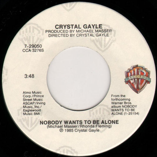 Crystal Gayle : Nobody Wants To Be Alone (7", Single, Spe)