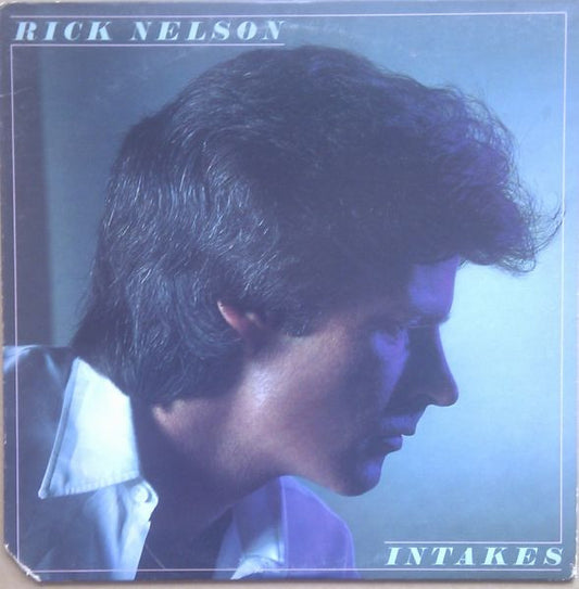 Rick Nelson* : Intakes (LP, Album, San)