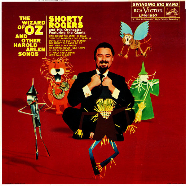 Shorty Rogers And His Orchestra Featuring The Giants (3) : The Wizard Of Oz And Other Harold Arlen Songs (LP, Album, Mono)