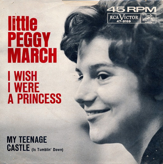 Little Peggy March* : I Wish I Were A Princess (7", Single, Ind)