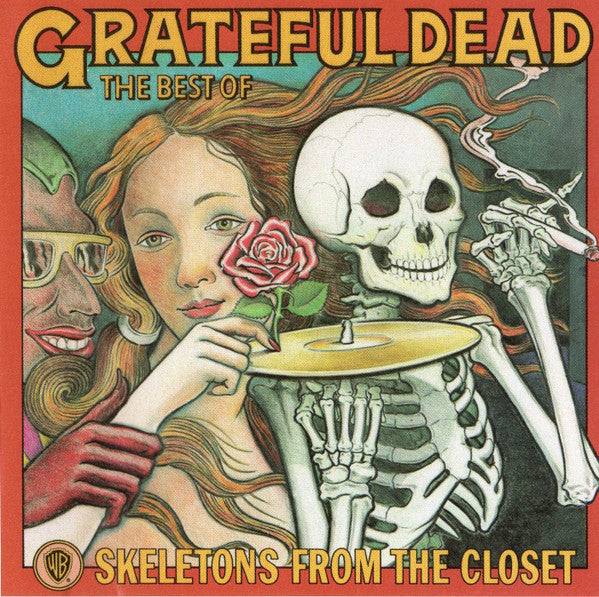 The Grateful Dead : The Best Of The Grateful Dead: Skeletons From The Closet (CD, Comp, Club, RM)