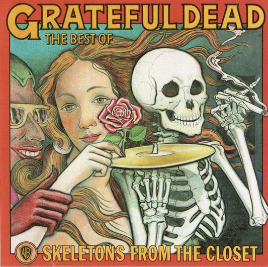 The Grateful Dead : The Best Of The Grateful Dead: Skeletons From The Closet (CD, Comp, Club, RM)