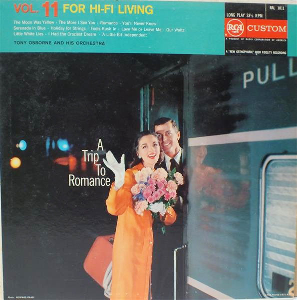Tony Osborne And His Orchestra : A Trip To Romance, Vol. 11 For Hi-Fi Living (LP, Album, Mono)