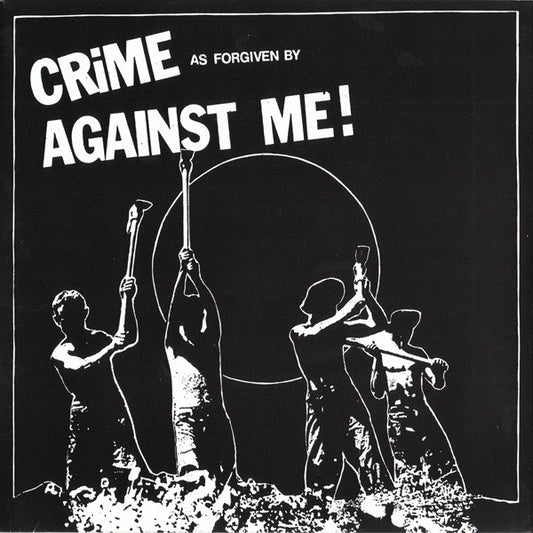 Against Me! : Crime As Forgiven By (7", EP)