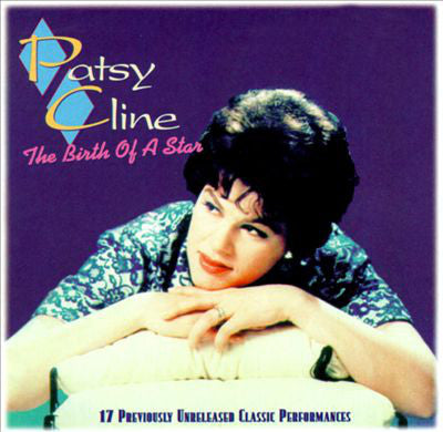 Patsy Cline : The Birth Of A Star (CD, Album)
