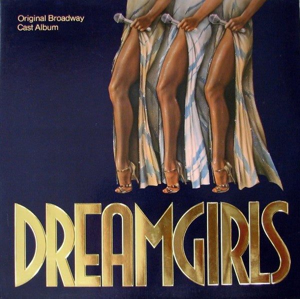 Original Broadway Cast* : Dreamgirls - Original Broadway Cast Album (LP, Album)