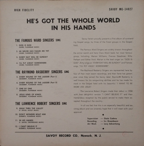 Clara Ward And The Ward Singers* / The Lawrence Roberts Singers / The Raymond Rasberry Singers : He's Got The Whole World In His Hands (LP)
