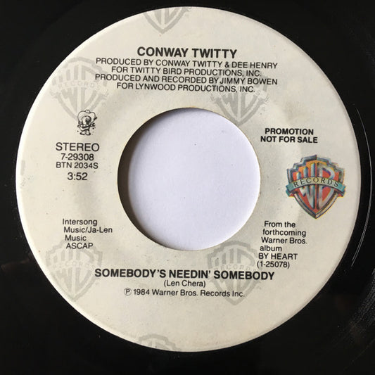 Conway Twitty : Somebody's Needin' Somebody  (7", Promo, Styrene)