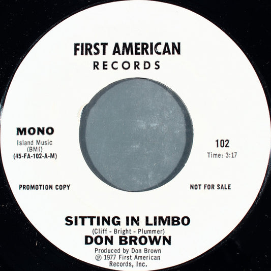 Don Brown (5) : Sitting In Limbo   (7", Mono, Promo, Styrene)