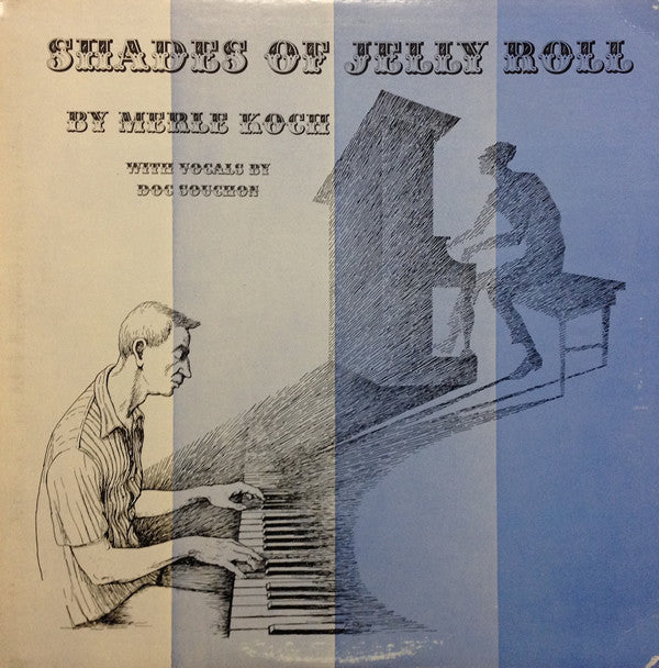 Merle Koch : Shades Of Jelly Roll (LP, Album)