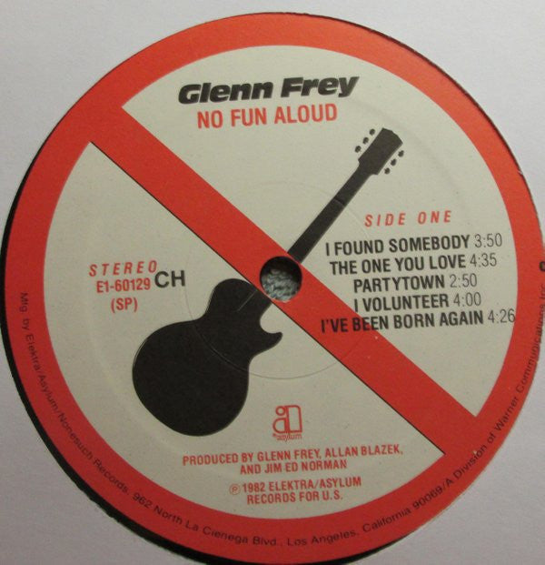 Glenn Frey : No Fun Aloud (LP, Album, Club, CH )