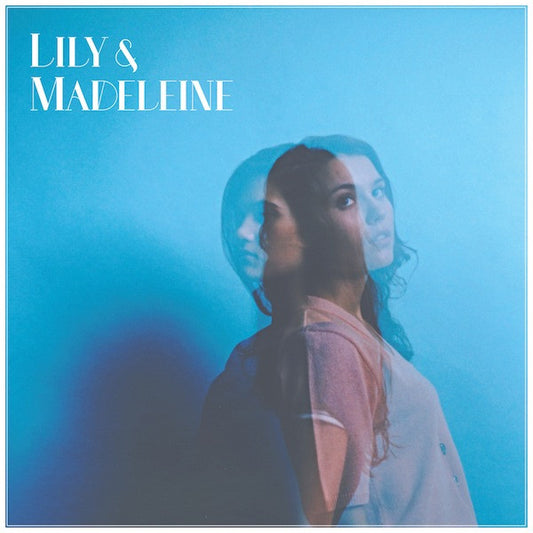 Lily & Madeleine : Lily & Madeleine (LP, Album)