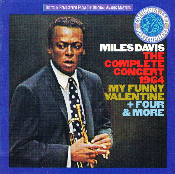 Miles Davis : The Complete Concert 1964 - My Funny Valentine + Four & More (2xCD, Comp, RM)