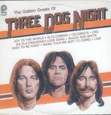Three Dog Night : The Golden Greats Of Three Dog Night (LP, Album, Comp)