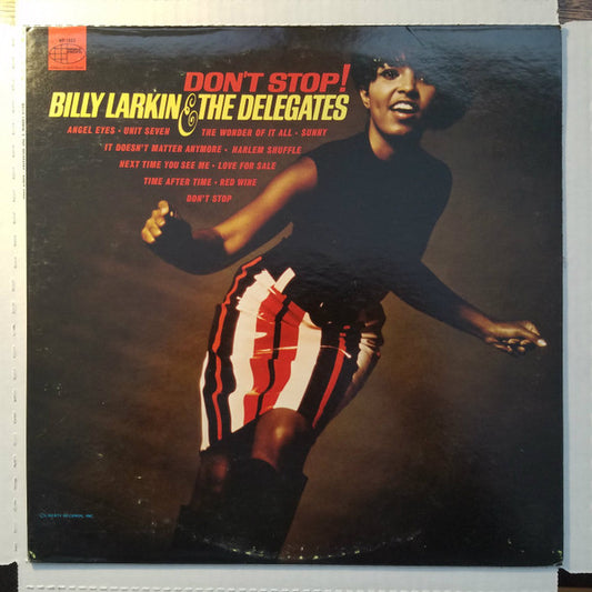 Billy Larkin And The Delegates : Don't Stop! (LP, Album, Mono)