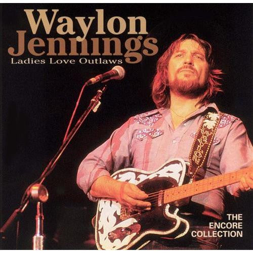 Waylon Jennings : Ladies Love Outlaws (The Encore Collection) (CD, Comp)