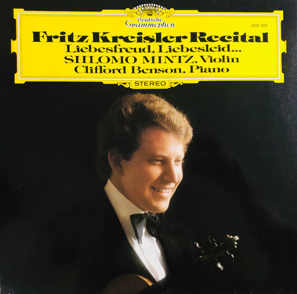 Fritz Kreisler - Shlomo Mintz, Clifford Benson : Recital (Liebesfreud, Liebesleid...) (LP)