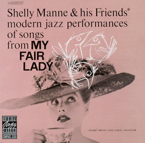 Shelly Manne & His Friends : Modern Jazz Performances Of Songs From My Fair Lady (CD, Album, RE)