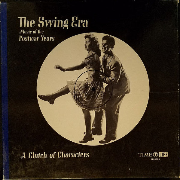 Various : The Swing Era: The Music Of The Postwar Years: A Clutch Of Characters (3xLP, Comp + Box)
