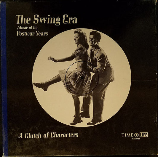 Various : The Swing Era: The Music Of The Postwar Years: A Clutch Of Characters (3xLP, Comp + Box)